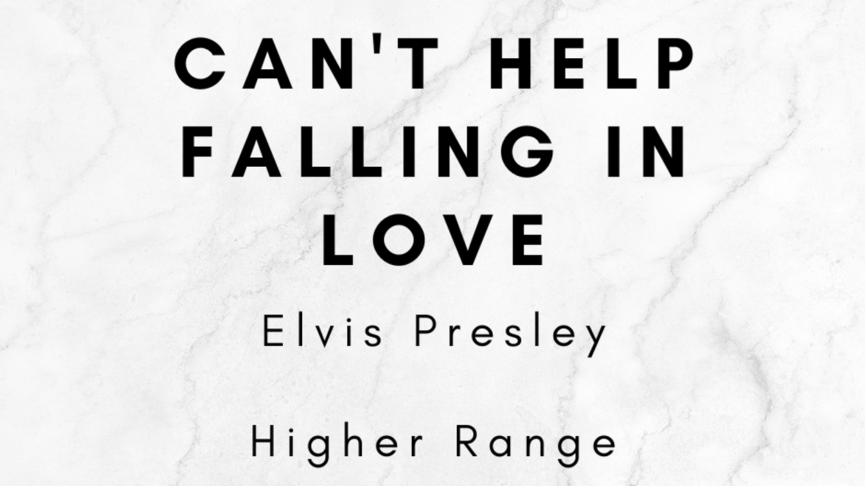 Can't Help Falling in Love - Higher